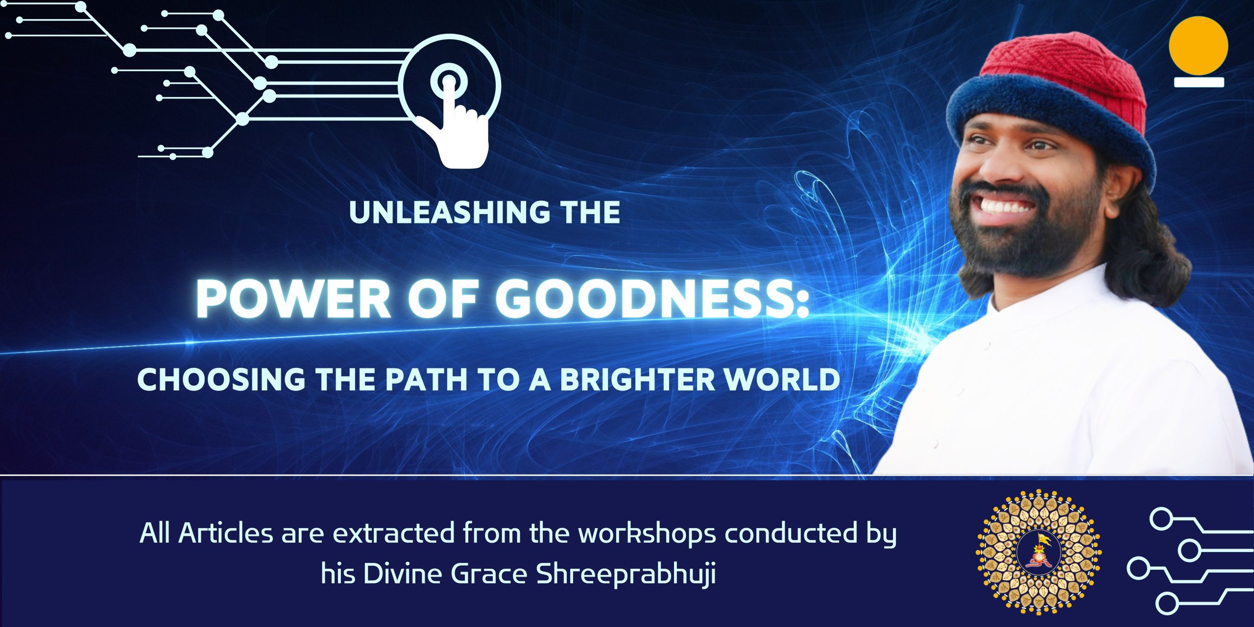 Unleashing the Power of Goodness: Choosing the Path to a Brighter World ...